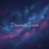 Dream&Create